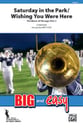 Saturday In the Park/Wishing You Were Here Marching Band sheet music cover